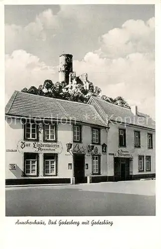 AK / Ansichtskarte Bad Godesberg aennchenhaus Zur Lindenwirtin mit Godesburg Kat. Bonn