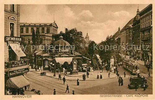 AK / Ansichtskarte Strassenbahn Hannover Georgstrasse Cafe Kr?pcke  Kat. Strassenbahn