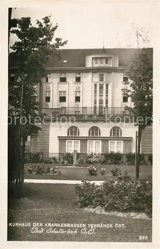 AK / Ansichtskarte Bad Schallerbach Kurhaus Krankenkassen Verbaende Kat. Bad Schallerbach