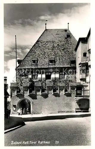 AK / Ansichtskarte Hall Tirol Rathaus Kat. Hall in Tirol