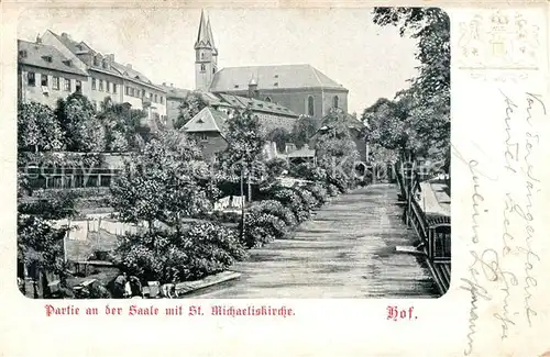 AK / Ansichtskarte Hof Saale Partie an der Saale mit St. Michaeliskirche Kat. Hof