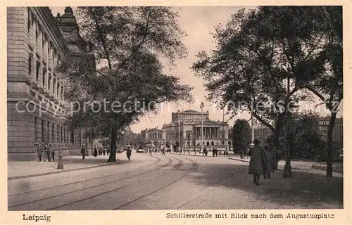 AK / Ansichtskarte Leipzig Schillerstrasse Augustusplatz Kat. Leipzig