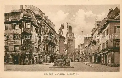 AK / Ansichtskarte Freiburg Breisgau Kaiserstrasse Bertholdsbrunnen Martinstor Kat. Freiburg im Breisgau