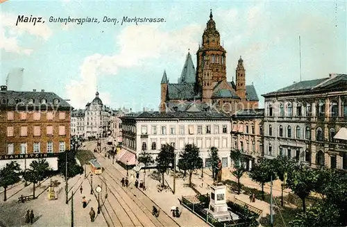 AK / Ansichtskarte Mainz Rhein Gutenbergplatz Dom Marktstrasse Strassenbahn