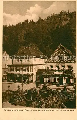 AK / Ansichtskarte Berneck Fichtelgebirge Cafes am Marktplatz mit Blick zum Sonnentempel Kat. Bad Berneck