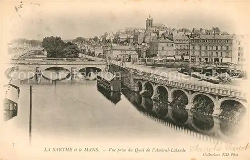 AK / Ansichtskarte Le Mans Sarthe La Sarthe vue prise du Quai de l Amiral Lalande Kat. Le Mans