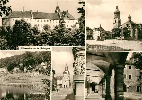 AK / Ansichtskarte Waltershausen Gotha Schloss Tenneberg Markt Kraeuterwiese Nikolaustor Schlosshof Kat. Waltershausen