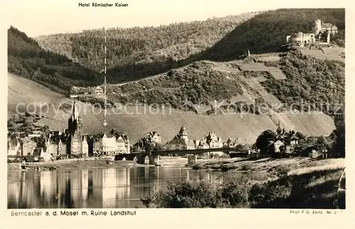 AK / Ansichtskarte Berncastel Bernkastel Kues Hotel Roemischer Hof Ruine Landshut