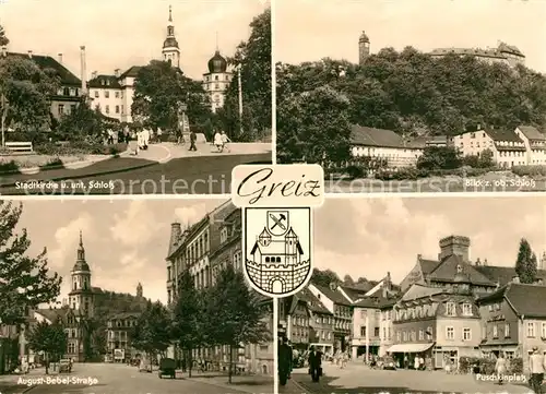 AK / Ansichtskarte Greiz Thueringen Stadtkirche Schloss August Bebel Strasse Puschkinplatz Kat. Greiz