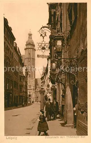 AK / Ansichtskarte Leipzig Burgstrasse mit Thueringer Hof Kat. Leipzig