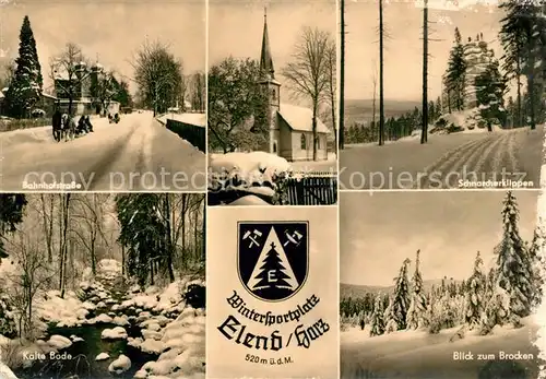 AK / Ansichtskarte Elend Harz Bahnhofstrasse Kalte Bode Schnarcherklippen Brocken Winter Kat. Elend Harz