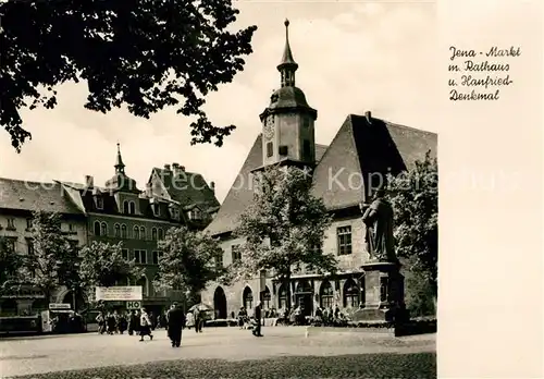 AK / Ansichtskarte Jena Thueringen Markt Rathaus Hanfried Denkmal