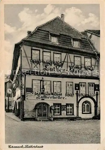 AK / Ansichtskarte Eisenach Thueringen Lutherhaus Gaststaette Restaurant Lutherkeller Kat. Eisenach