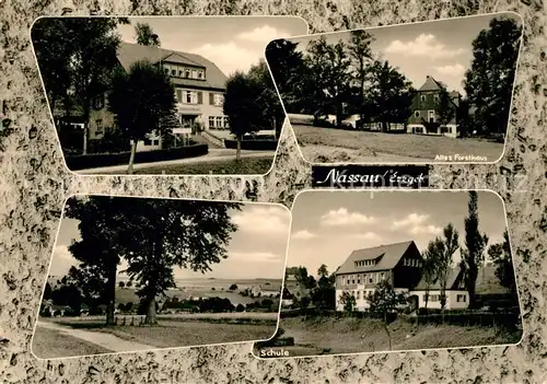 AK / Ansichtskarte Nassau Erzgebirge Altes Forsthaus Panorama Schule Kat. Frauenstein Sachsen