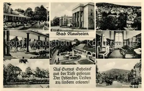 AK / Ansichtskarte Bad Nauheim Kurhaus Kerckhoff Institut Trinkkuranlage Teichhaus Sprudelhof Badezelle Bahnhofsallee Kat. Bad Nauheim