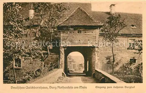 AK / Ansichtskarte Rothenfels Unterfranken Deutsches Quickbornhaus Eingang zum Burghof Kat. Rothenfels