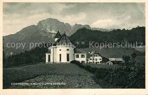 AK / Ansichtskarte Ettenberg Kirche Gasthaus Untersberg Berchtesgadener Alpen Kat. Marktschellenberg
