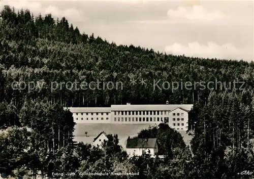 AK / Ansichtskarte Alexandersbad Bad Evangelisch Lutherische Volkshochschule Kat. Bad Alexandersbad