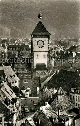 AK / Ansichtskarte Freiburg Breisgau Schwabentor Kat. Freiburg im Breisgau