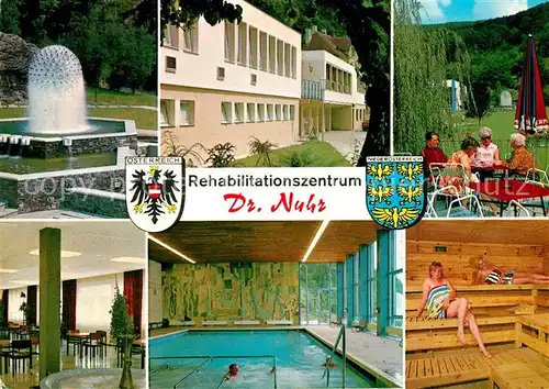 AK / Ansichtskarte Senftenberg Niederoesterreich Rehabilitationszentrum Dr Nuhr Springbrunnen Hallenbad Sauna Kat. Senftenberg