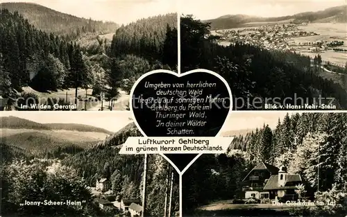 AK / Ansichtskarte Gehlberg Geratal Blick vom Hans Kehr Stein Jonny Scheer Heim Das Gloecklein im Tal Kat. Gehlberg