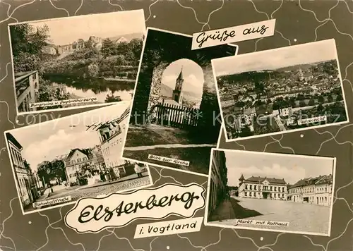 AK / Ansichtskarte Elsterberg Vogtland Burgruine und Jugendherberge Kirche Stadtblick Bahnhofstr Markt Rathaus Kat. Elsterberg Vogtland