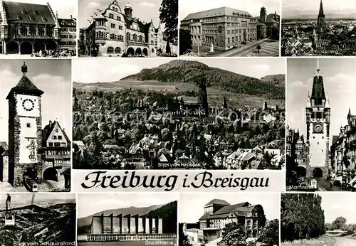 AK / Ansichtskarte Freiburg Breisgau Schwabentor Dreisam Stadthalle Martinstor Staatstheater Kat. Freiburg im Breisgau