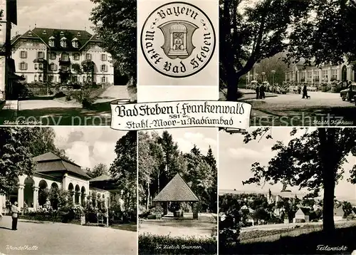 AK / Ansichtskarte Bad Steben Kurheim Kurhaus Wandelhalle Brunnen Panorama Kat. Bad Steben