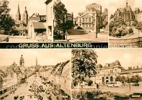 AK / Ansichtskarte Altenburg Thueringen Landestheater Bahnhof Markt Schlosskirche  Kat. Altenburg