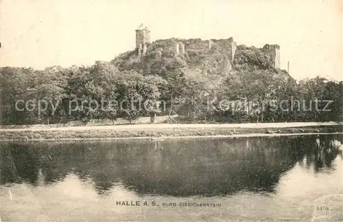 AK / Ansichtskarte Halle Saale Burg Giebichenstein an der Saale Kat. Halle