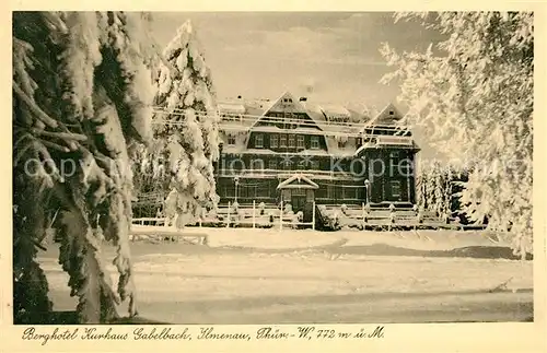 AK / Ansichtskarte Ilmenau Thueringen Berghotel Kurhaus Gabelbach Kat. Ilmenau