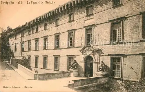 AK / Ansichtskarte Montpellier Herault Faculte de Medecine Kat. Montpellier