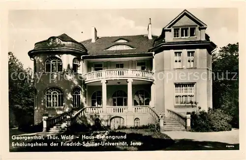 AK / Ansichtskarte Georgenthal Gotha Haus Eichengrund Erholungsheim Friedrich Schiller Universitaet Jena Kat. Georgenthal