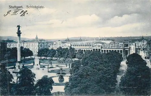 AK / Ansichtskarte Stuttgart Schlossplatz Jubilaeumssaeule Kat. Stuttgart