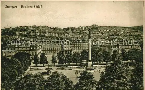 AK / Ansichtskarte Stuttgart Residenzschloss Jubilaeumssaeule Kat. Stuttgart