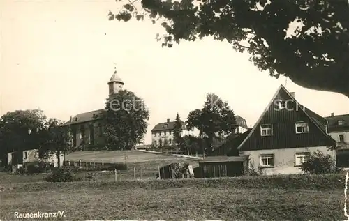 AK / Ansichtskarte Rautenkranz Vogtland Teilansicht mit Kirche Kat. Morgenroethe Rautenkranz