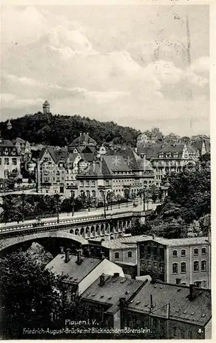 AK / Ansichtskarte Plauen Vogtland Friedrich August Bruecke Baerenstein Kat. Plauen