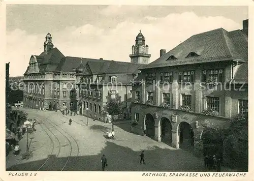 AK / Ansichtskarte Plauen Vogtland Rathaus Sparkasse Feuerwache Kat. Plauen