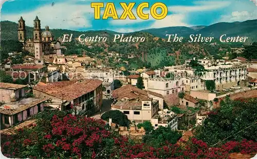 AK / Ansichtskarte Taxco El Centro Platero The Silver Center Kat. Taxco