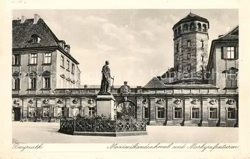 AK / Ansichtskarte Bayreuth Maximiliandenkmal mit Markgrafenturm Kat. Bayreuth