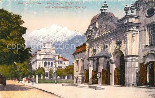 AK / Ansichtskarte Bad Reichenhall Kurhaus Cafe Flora mit Hohenstauffen Kat. Bad Reichenhall