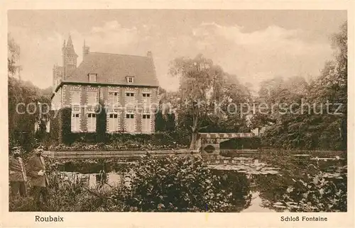 AK / Ansichtskarte Roubaix Schloss Fontaine Kat. Roubaix