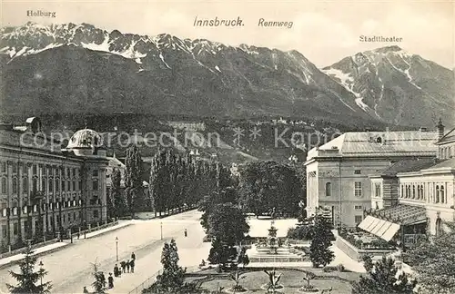 AK / Ansichtskarte Innsbruck Rennweg Stadttheater Hofburg Kat. Innsbruck