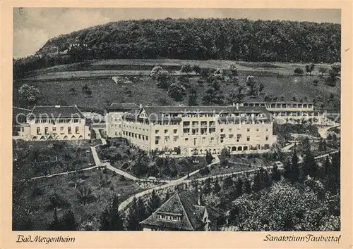 AK / Ansichtskarte Bad Mergentheim Sanatorium Taubertal Kat. Bad Mergentheim