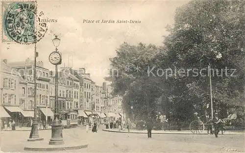 AK / Ansichtskarte Amiens Place et Jardin Saint Denis Kat. Amiens