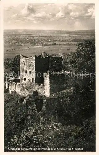 AK / Ansichtskarte Oberkirch Baden Schauenburg Ruine Fernblick nach dem Strassburger Muenster Kat. Oberkirch