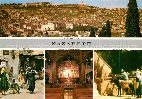 AK / Ansichtskarte Nazareth Israel General view Market Street Church of Annunciation Mary s Well Kat. Nazareth Illit