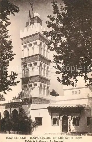 AK / Ansichtskarte Exposition Coloniale Marseille 1922  Palais de l Algerie Minaret  Kat. Marseille