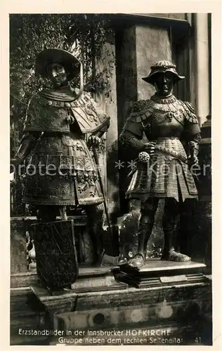 AK / Ansichtskarte Rittertum Mittelalter Erzstandbilder Innsbruck Hofkirche  Kat. Militaria