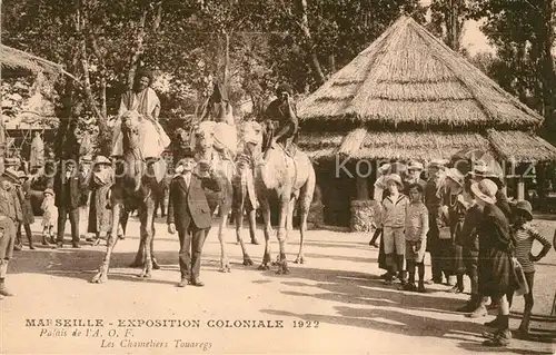 AK / Ansichtskarte Exposition Coloniale Marseille 1922  Palais de l A.O.F. Chameliers Touaregs Kat. Marseille